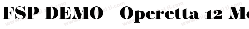 FSP DEMO   Operetta 12 Medium字体转换